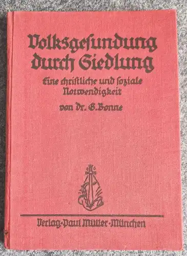 Volksgesundung durch Siedlung 1928 München