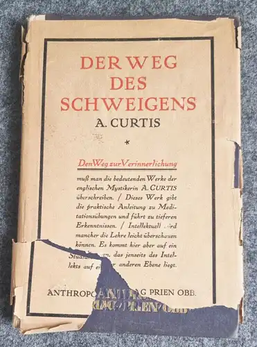 Der Weg des Schweigens A Curtis 1923 Den Weg zur Verinnerlichung Buch