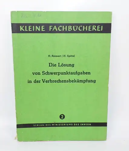 Die Lösung von Schwerpunktaufgaben in der Verbrechensbekämpfung 1958 Kripo VP