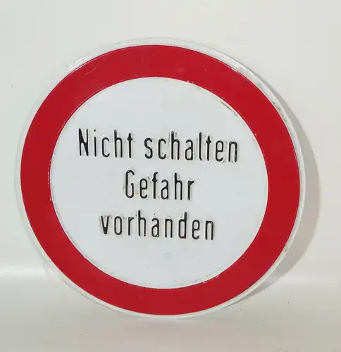 DDR Hinweisschild Warnschild Nicht schalten Gefahr vorhanden Blechschild Deko !