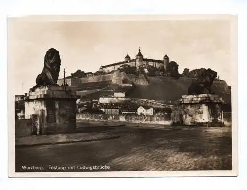 Ak Würzburg Festung mit Ludwigsbrücke