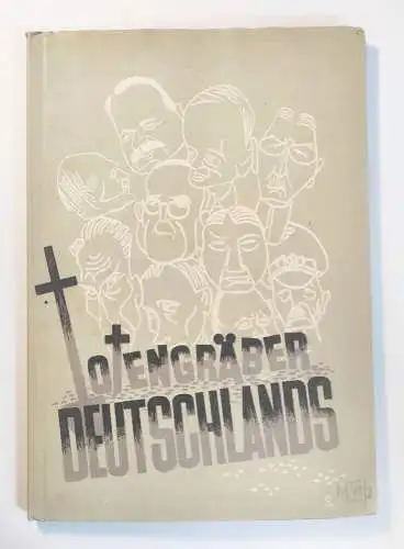 Totengräber Deutschlands 1950 Broschüre Karl Raddatz