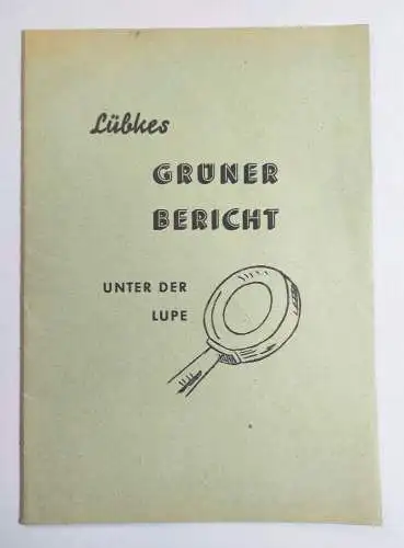 Lübkes Grüner Bericht Unter der Lupe Heft