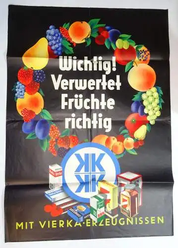 Vintage Plakat Poster VIERKA Verwertet Früchte richtig ! Tolle Farben 1950/60er