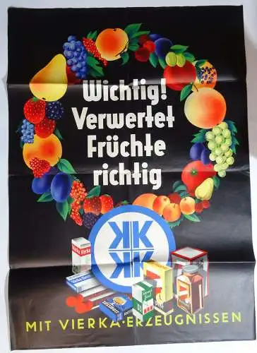 Vintage Plakat Poster VIERKA Verwertet Früchte richtig ! Tolle Farben 1950/60er