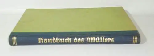 Handbuch des Müllers 1936 MIAG Braunschweig !