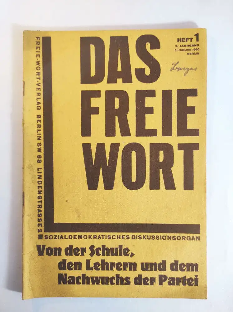 Das freie Wort Heft 1 Von der Schule Januar 1930