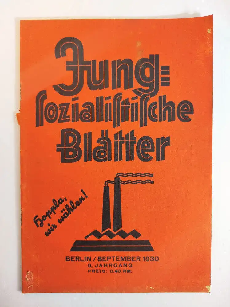 Jung sozialistische Blätter Hoppla wir wählen Heft September 1930