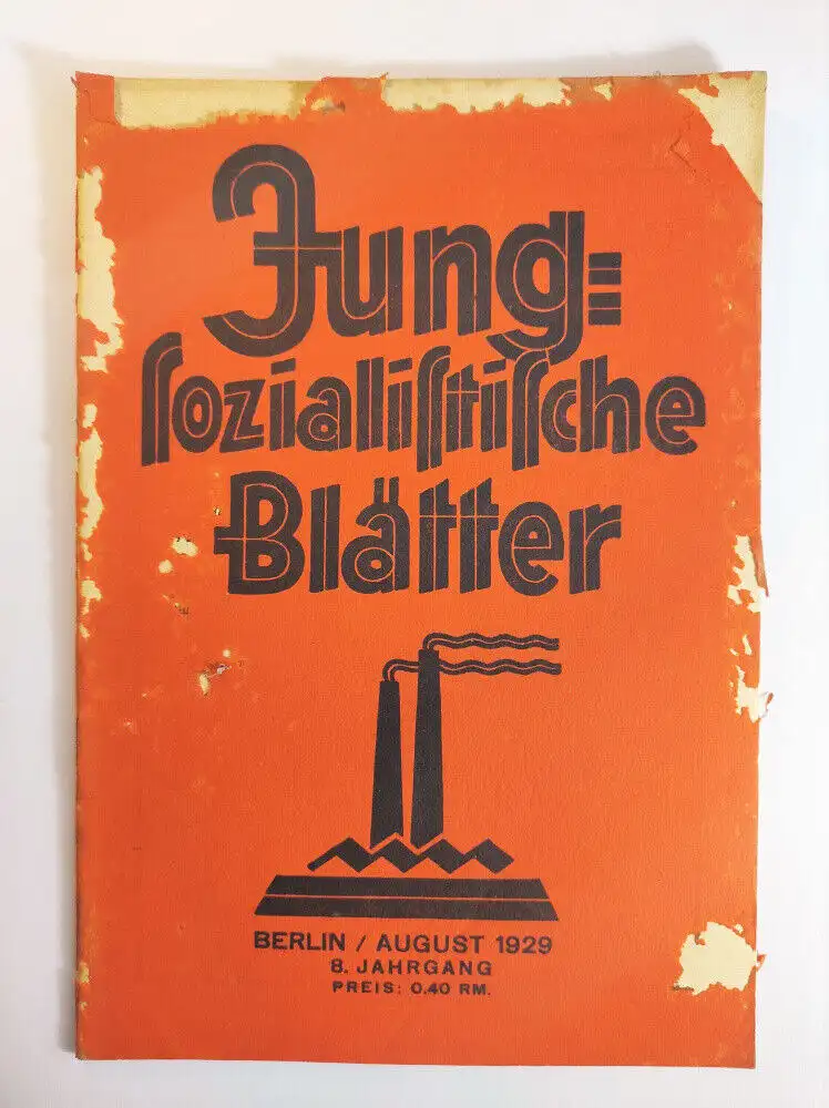 Jung sozialistische Blätter August 1929 Berlin 8 Jahrgang