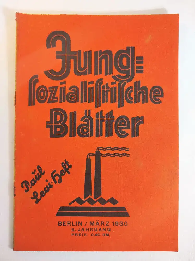 Jung sozialistische Blätter Paul Levi Heft März 1930