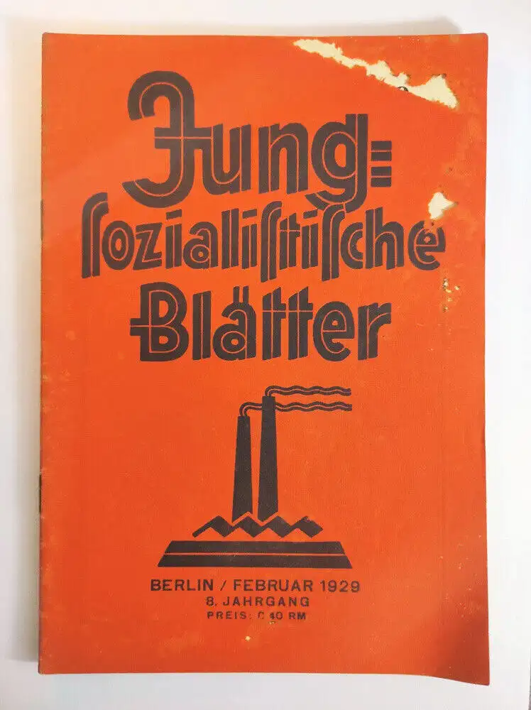 Jung sozialistische Blätter Heft Der Militarismus Februar 1929