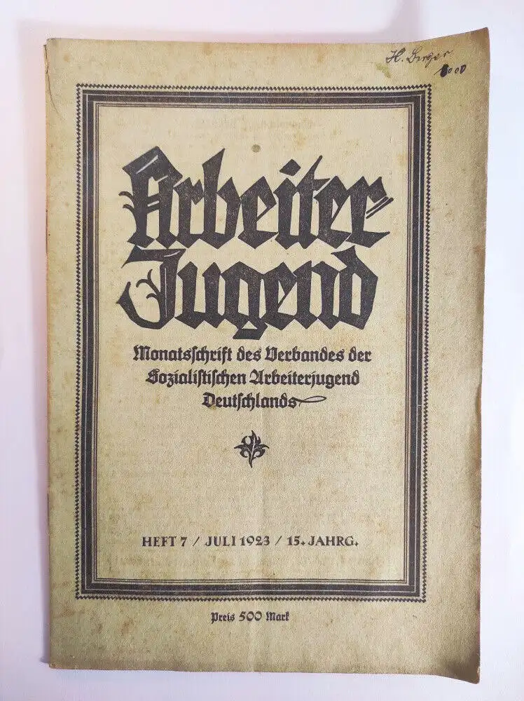 Arbeiter Jugend Heft 7 Juli 1923 Auf nach Nürnberg 15 Jahrgang