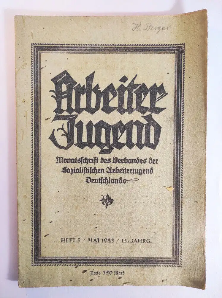 Arbeiter Jugend Heft 5 Mai 1923 Weltfeier 15 Jahrgang