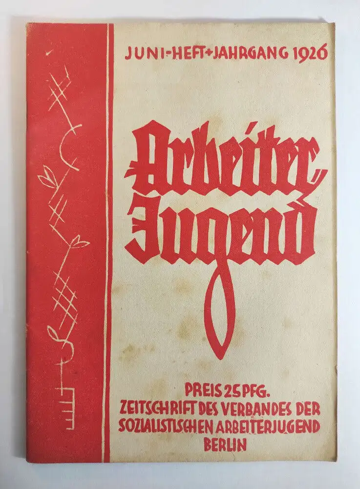 Juni Heft Jahgang 1926 Arbeiter Jugend Frühlingsstürme