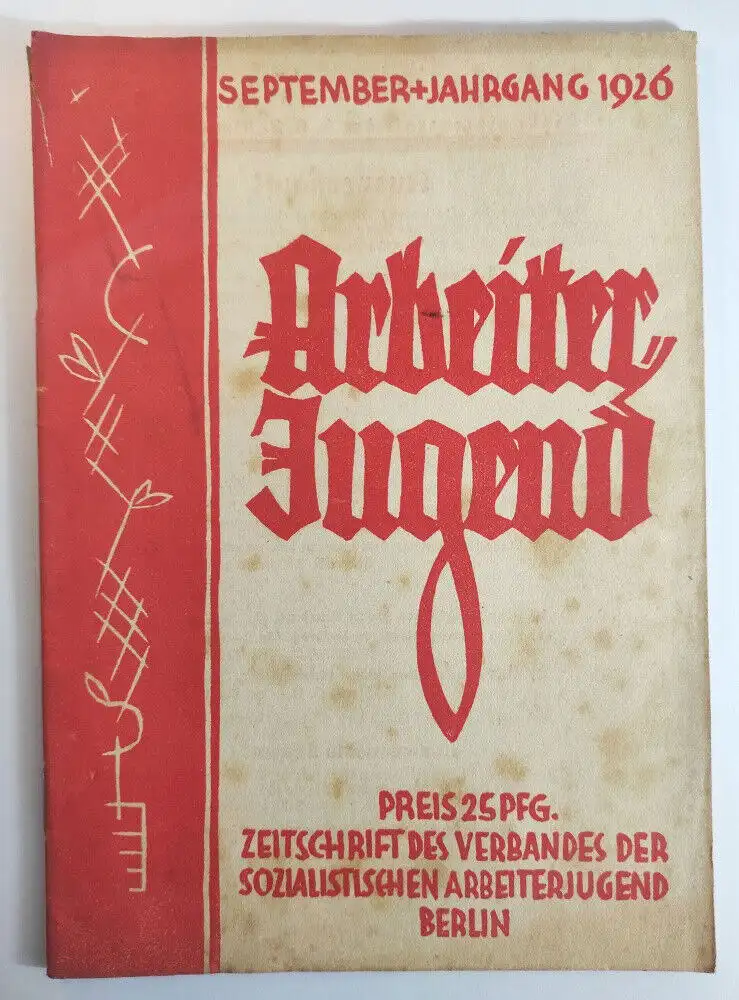 Arbeiter Jugend September 1926 Gewerkschaft angehören 18 Jahrgang