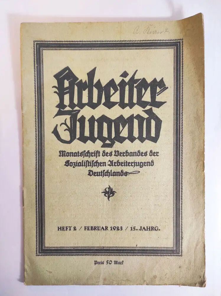 Arbeiter Jugend Heft 2 Februar 1923 Gegen den Zehnstundentag