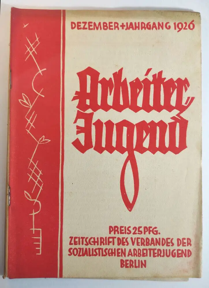 Arbeiter Jugend Dezember 18 Jahrgang 1926 Monatsschrift