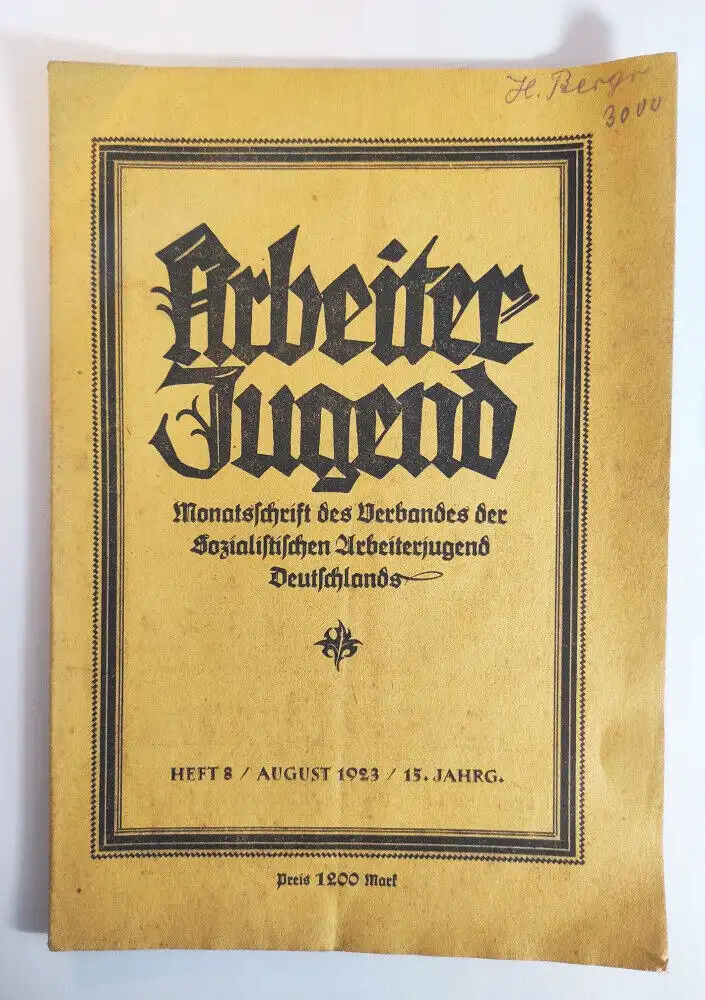 Arbeiter Jugend Heft 8 August 1923 Deutscher Arbeiterjugendtag