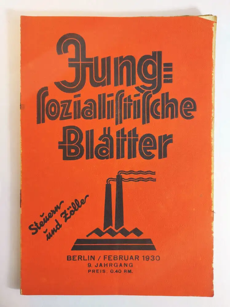 Jung sozialistische Blätter Heft Februar 1930 Steuern und Zöller