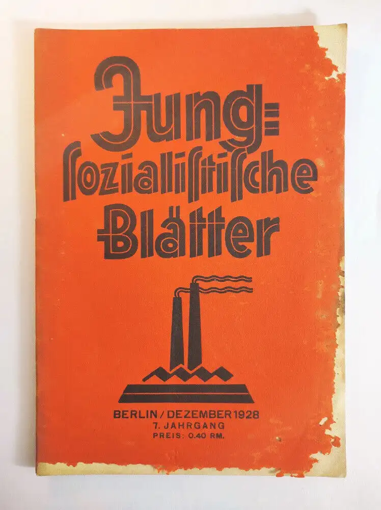 Jung sozialistische Blätter 7 Jahrgang Heft 12 Dezember 1928