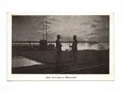 Ak zwei Soldaten Steh ich in finstrer Mitternacht 1916