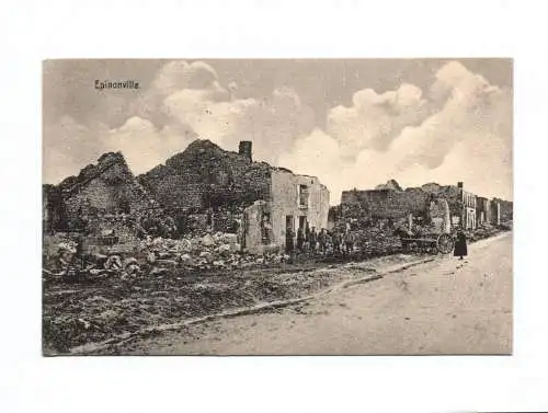 Ak Epinonville Feldpost 1915 Menschen zerstörte Häuser