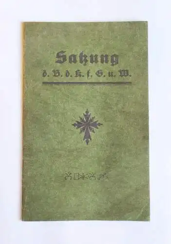 Satzung des Bundes der Kämpfer für Glaube und Wahrheit 1928 Heft