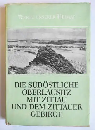 Werte unserer Heimat Zittau und Zittauer Gebirge 1971