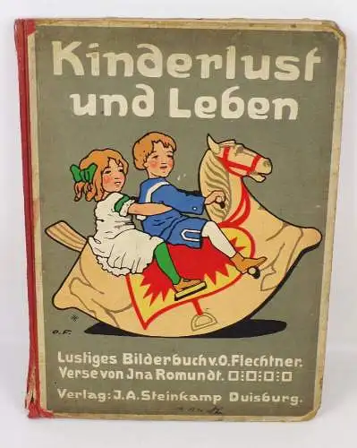 Kinderlust und Leben lustiges Bilderbuch von Flechtner Romundt Steinkamp Duisbur