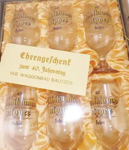 Ehrengeschenk Waggonbau Bautzen 6 Gläser Set Jubiläumsnipper DDR