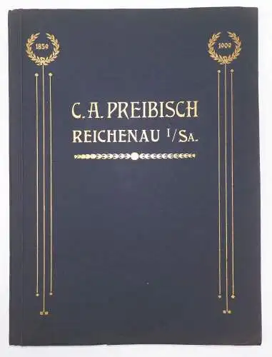 Festschrift 50 Jahre Preibisch Reichenau Sachsen 1909
