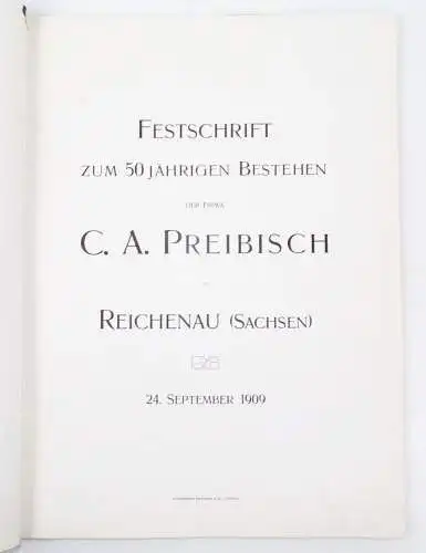 Festschrift 50 Jahre Preibisch Reichenau Sachsen 1909