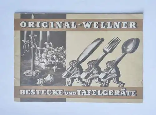 Original Wellner Bestecke und Tafelgeräte 1934 Katalog Heft mit Preisliste