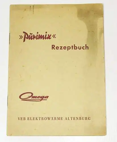 Purimix Rezeptbuch Omega VEB Elektrowärme Altenburg 1959