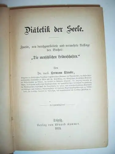 Diätetik der Seele Die menschlichen Leidenschaften Hermann Klencke 1873