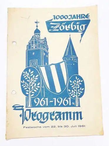 Programm 1000 Jahre Zörbig bei Köthen 1961