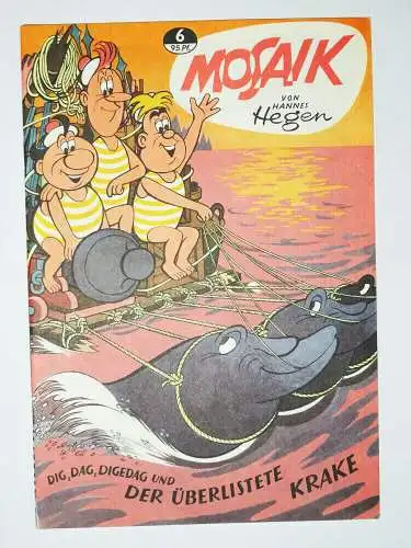 Mosaik Nr 6 Digedags Reprint Dig Dag  Digedag und der überlistete Krake 
