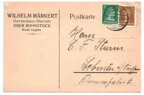 Postkarte Wilhelm Märkert Gartenbau Betrieb Ober Rohnstock Bezirk Liegnitz 1927