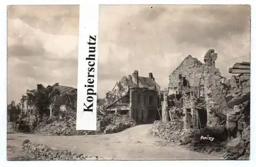 Foto Ak zerstörtes Anizy Trümmerfeld 1 Wk france