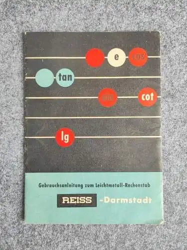 Gebrauchsanleitung zum Leichtmetall Rechenstab Reiss Darmstadt DDR