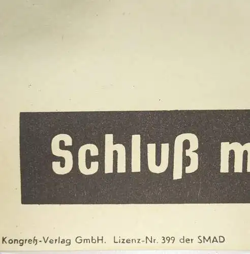 Plakat SMAD Schon wieder ? Schluß mit der Kriegshetze ? wohl Heartfield um 1945