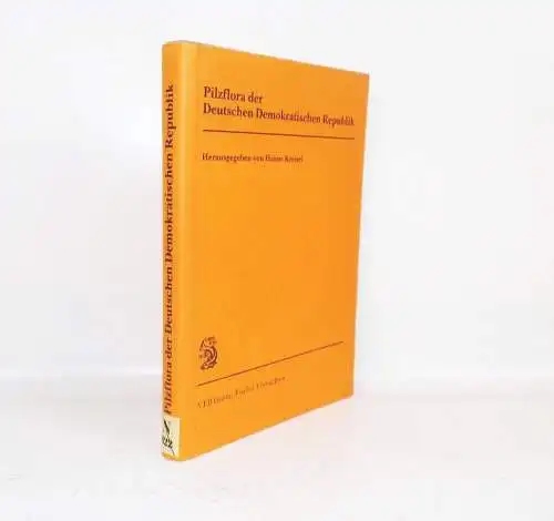 Pilzflora der Deutschen Demokratischen Republik 1987 Hanns Kreisel