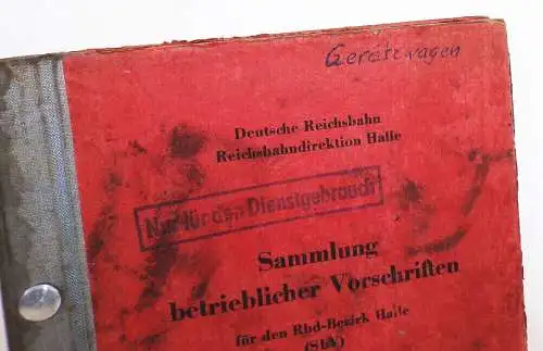 Sammlung betrieblicher Vorschriften Deutsche Reichsbahn Direktion Halle 1963