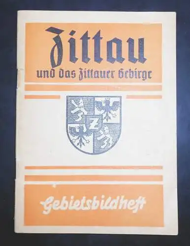 Zittau und das Zittauer Gebirge Gebietsbildheft um 1950 (H5