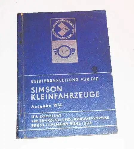 Betriebsanleitung Simson Kleinfahrzeuge 1974 DDR (H5