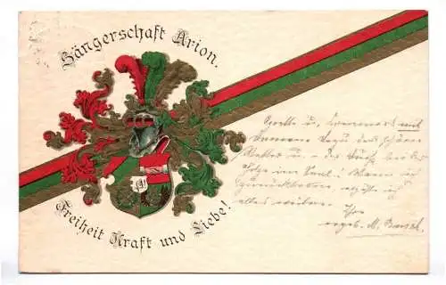 Studentika Ak Sängerschaft Arion Freiheit Kraft und Liebe 1909 Leipzig