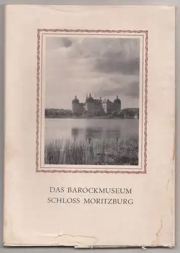 Das Barockmuseum Schloss Moritzburg 1953 DDR ! (H4