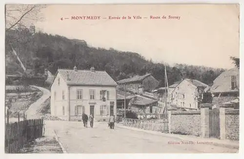 Ak Montmedy Entree de la Ville Route de Stenay France 1914 ! (A2491