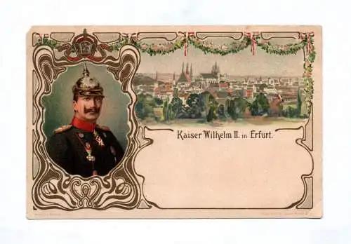 Litho Ak Kaiser Wilhelm II. Erfurt