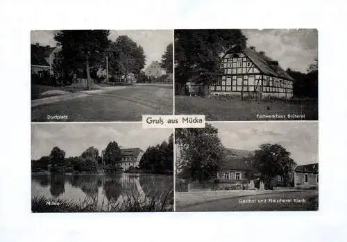 Ak Gruß aus Mücka Gasthof und Fleischerei Kiank 1963 Mühle Fachwerkhaus